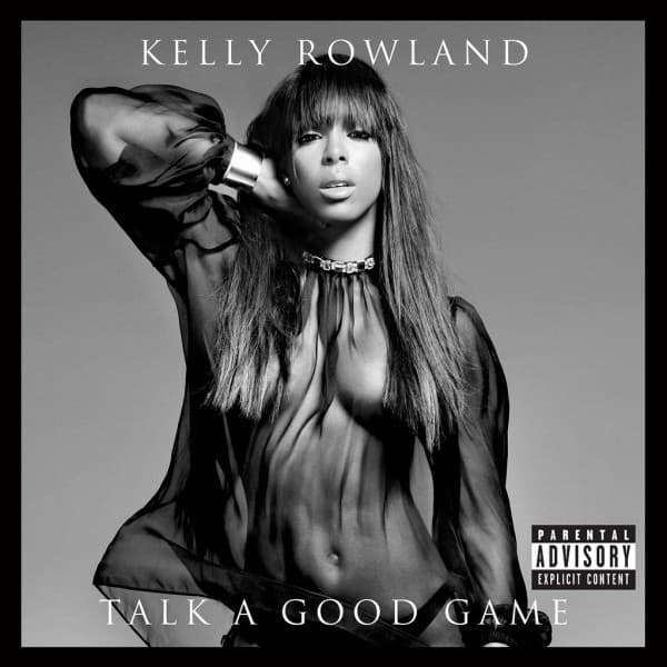 Kelly Rowland - Talk a good game